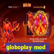 globoplay mod